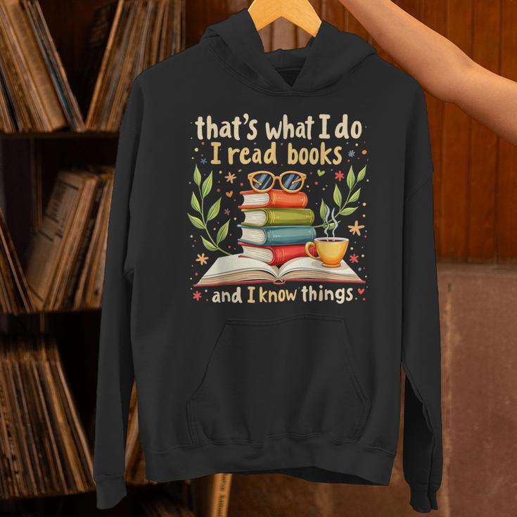 Reading That's What I Do I Read Books And I Know Things Unisex Hoodie Reading That's What I Do I Read Books And I Know Things Unisex Hoodie