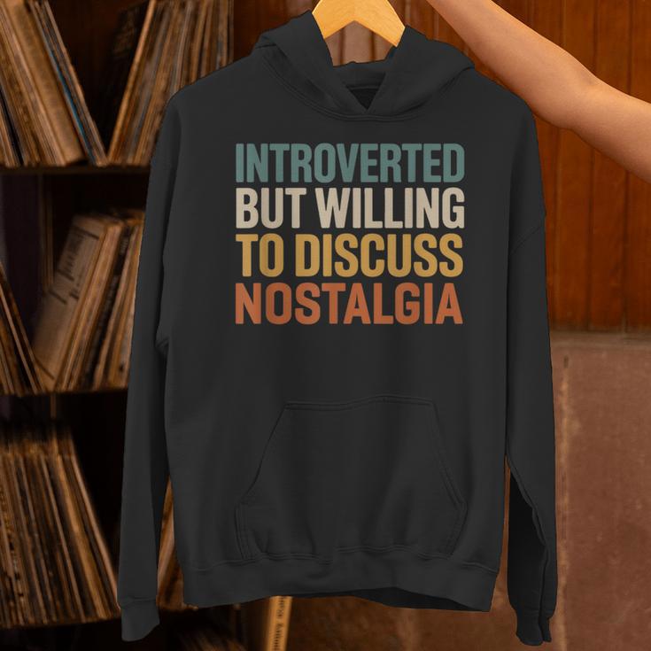Retro Soul Introverted But Willing To Discuss Nostalgia Unisex Hoodie Retro Soul Introverted But Willing To Discuss Nostalgia Unisex Hoodie