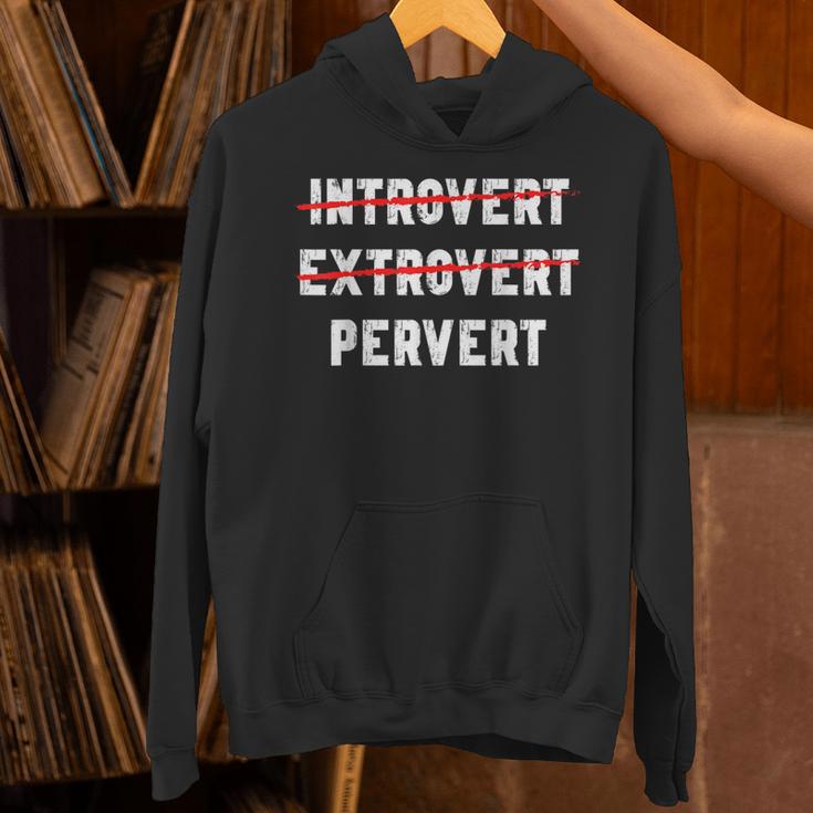 Sarcastic Introvert Extrover Pervert Men Women Unisex Hoodie