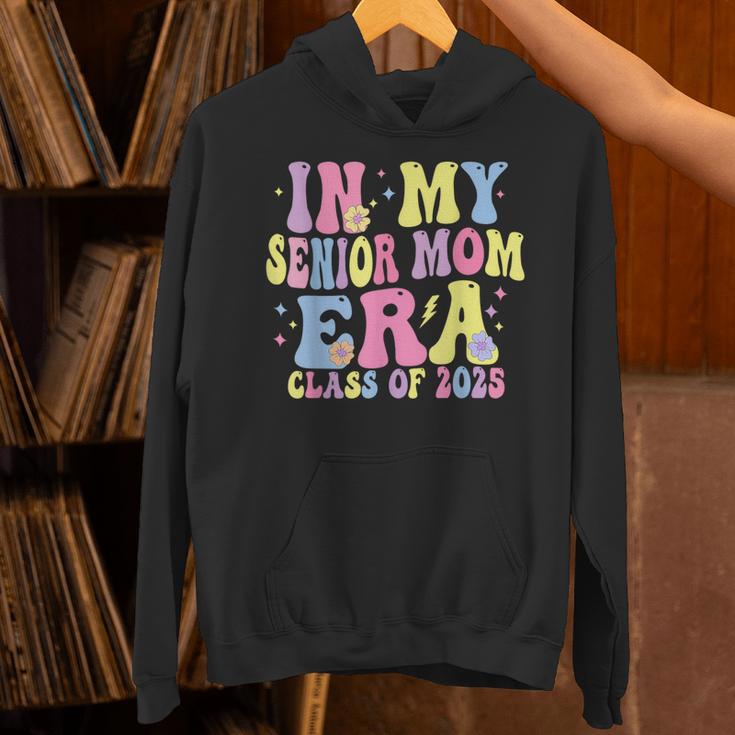 In My Senior Era Mom Class Of 2025 Senior 2025 Graduation Unisex Hoodie