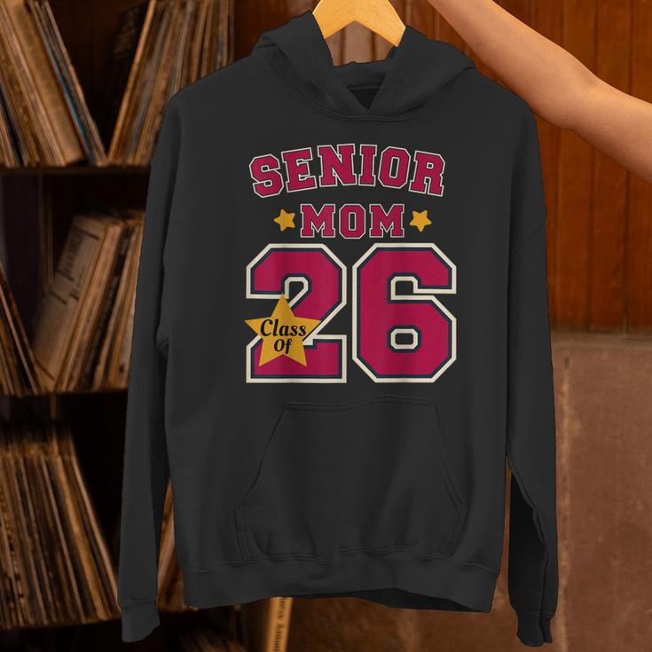 Senior Mom 2026 Proud Senior Mom Class Of 26 For Graduation Unisex Hoodie