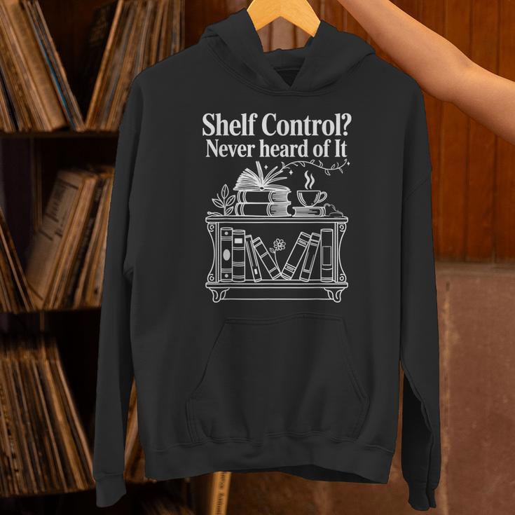 Shelf Control Never Heard Of It Book Lover Reading Unisex Hoodie