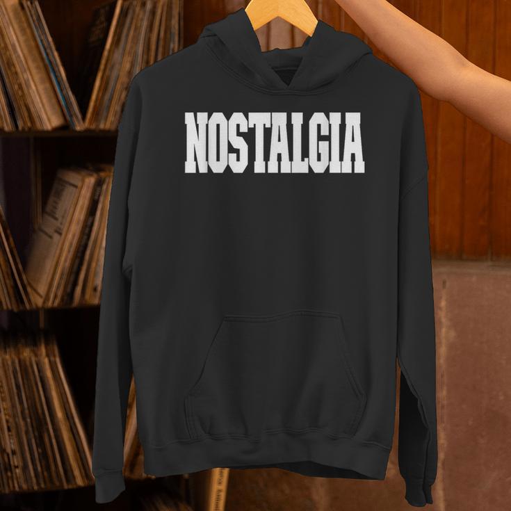 Shirt That Says Nostalgia For Men Women & Kids Unisex Hoodie
