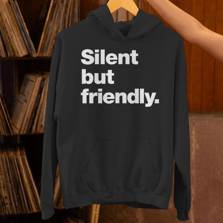 Silent But Friendly A Design For Introverts Unisex Hoodie Silent But Friendly A Design For Introverts Unisex Hoodie