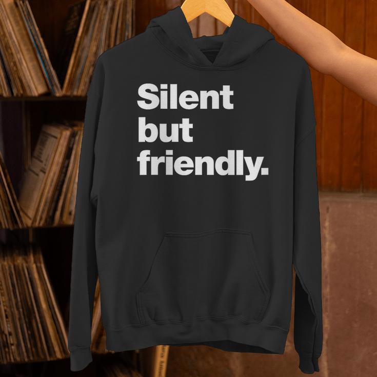 Silent But Friendly A Design For Introverts Unisex Hoodie Silent But Friendly A Design For Introverts Unisex Hoodie