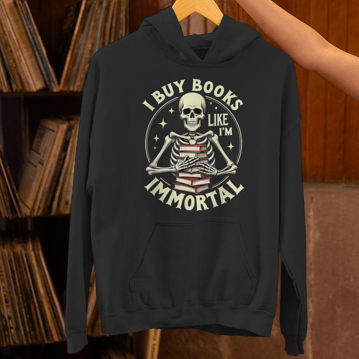 Skeleton I Buy Books Like I'm Immortal Halloween Unisex Hoodie