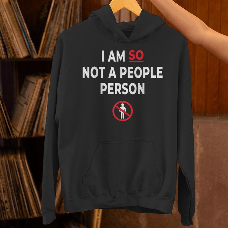 I Am So Not a People Person Antisocial Introvert Mood Unisex Hoodie