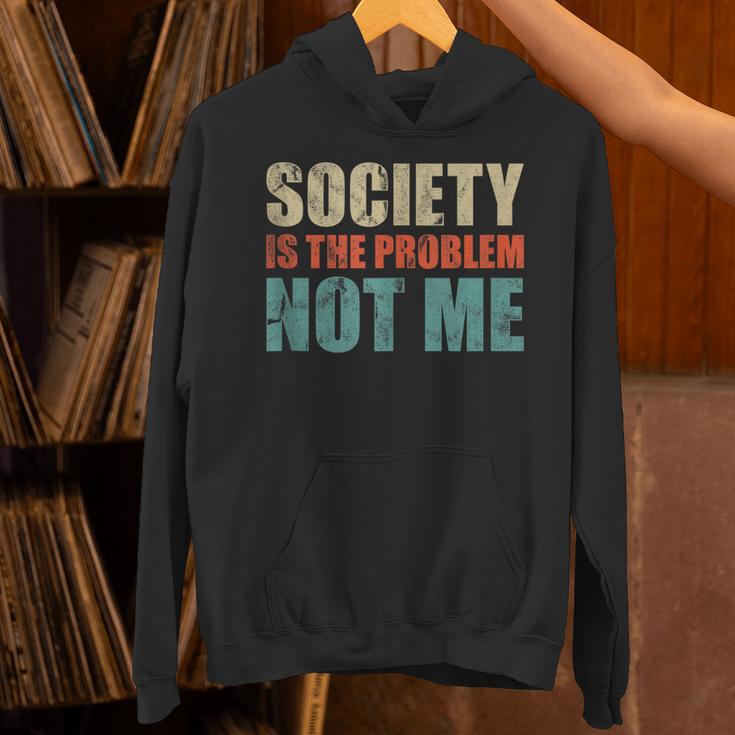 Society Is The Problem Not Me Sarcastic Introvert Unisex Hoodie Society Is The Problem Not Me Sarcastic Introvert Unisex Hoodie