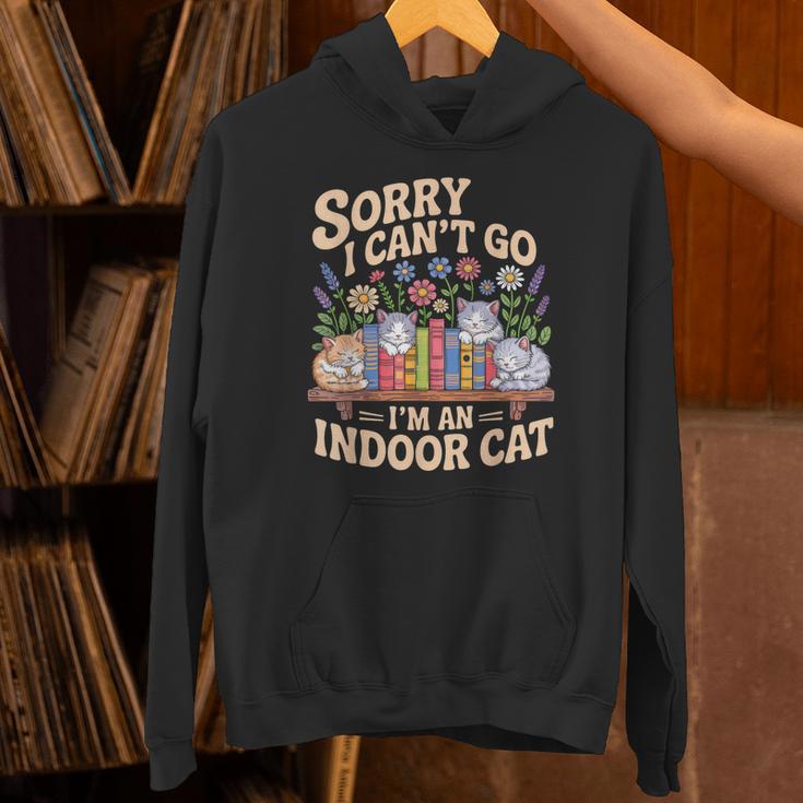 Sorry I Cant Go Im An Indoor Cat Cat Owners Introverts Unisex Hoodie Sorry I Cant Go Im An Indoor Cat Cat Owners Introverts Unisex Hoodie