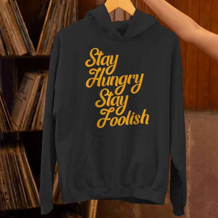Stay Hungry Stay Foolish Shirt Motivational Graduation Tee Unisex Hoodie