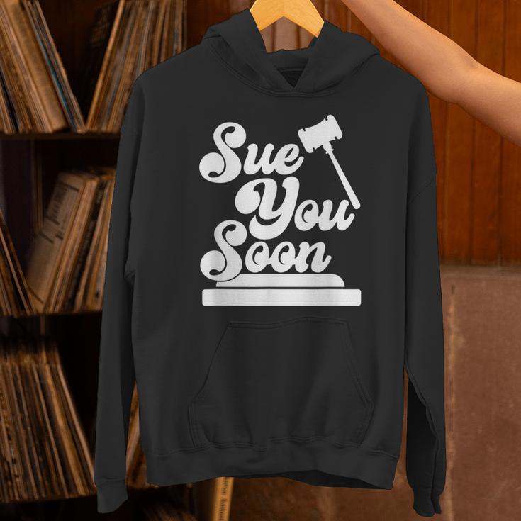 Sue You Soon Law Student School Graduation Unisex Hoodie
