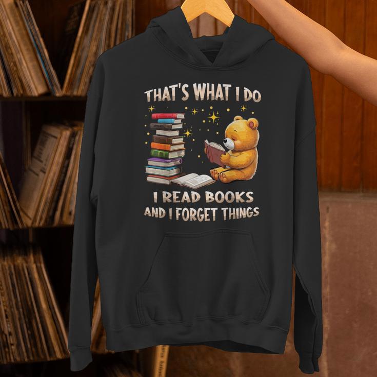 That's What I Do I Read Books And Forget Things Love Books Unisex Hoodie