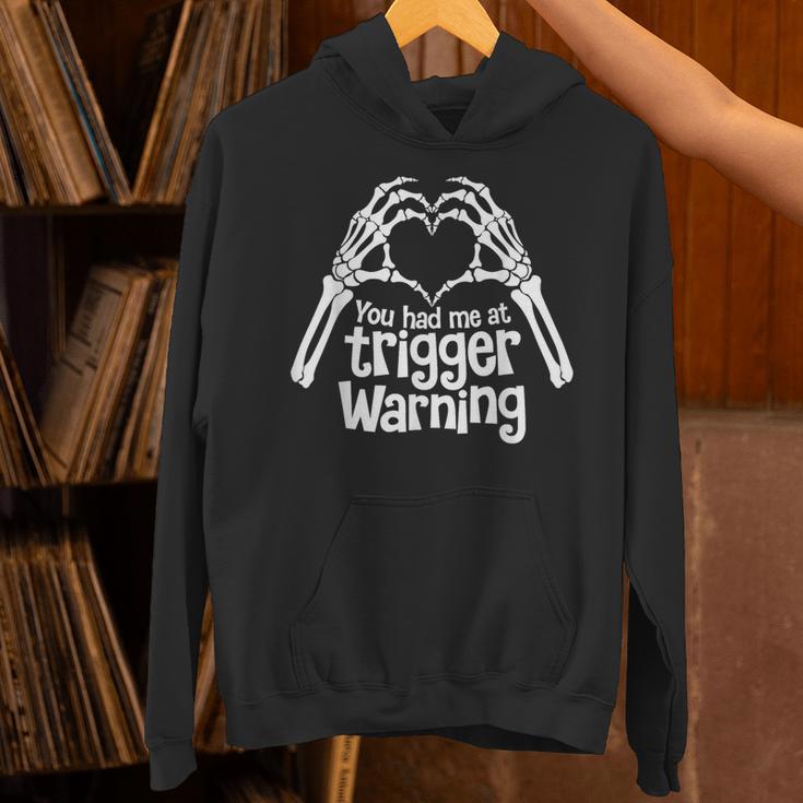 You Had Me At Trigger Warning Skeleton Book Reading Lover Unisex Hoodie You Had Me At Trigger Warning Skeleton Book Reading Lover Unisex Hoodie