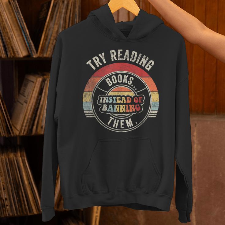 Vintage Try Reading Books Instead Of Banning Them Book Lover Unisex Hoodie