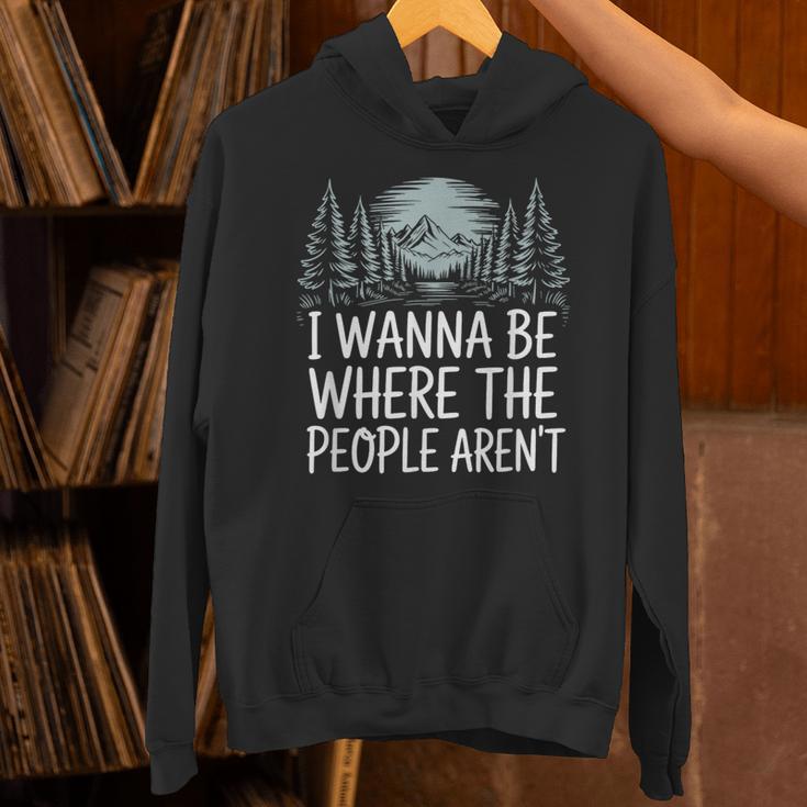 I Wanna Be Where People Aren’t For Camping Hiking Introvert Unisex Hoodie I Wanna Be Where People Aren’t For Camping Hiking Introvert Unisex Hoodie
