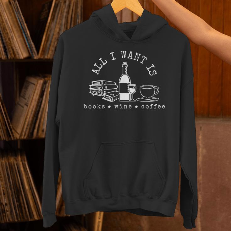 I Want Books Wine Coffee Unisex Hoodie