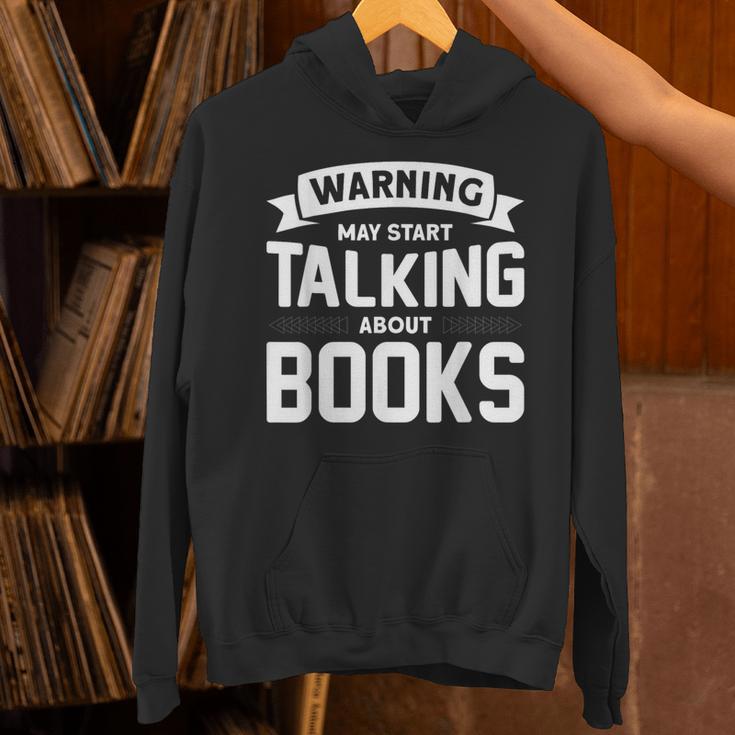 Warning I May Start Talking About Books Unisex Hoodie Warning I May Start Talking About Books Unisex Hoodie
