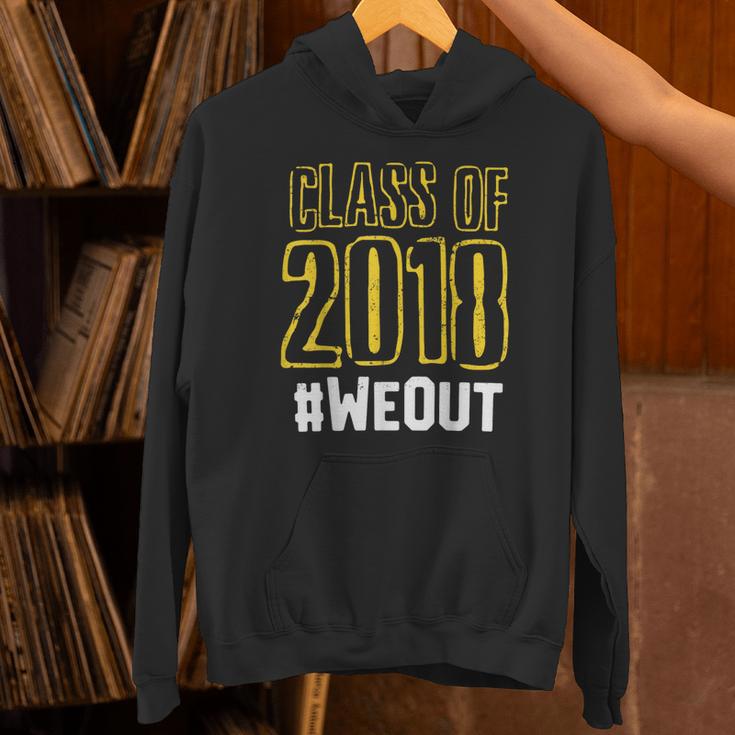 We Out WeOut Class Of 2018 Senior Graduation Unisex Hoodie