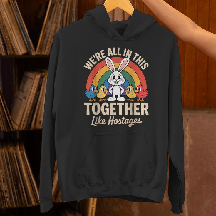 We'Re All In This Together Like Hostages Introvert Unisex Hoodie We'Re All In This Together Like Hostages Introvert Unisex Hoodie