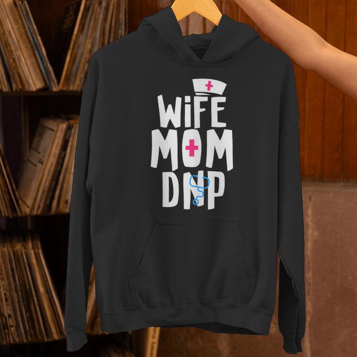 Wife Mom DNP Doctor Of Nursing Practice Graduation Unisex Hoodie