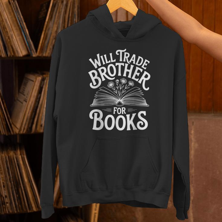 Will Trade Brother For Books Unisex Hoodie