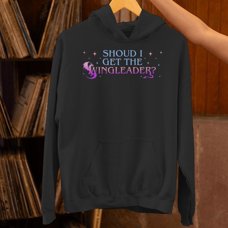 Should I Get The Wingleader Dragon Lover Book Lover Quote Unisex Hoodie
