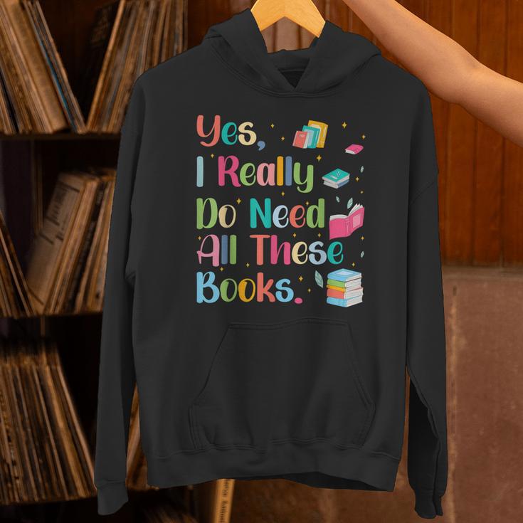 Yes I Really Do Need All These Books Unisex Hoodie Yes I Really Do Need All These Books Unisex Hoodie