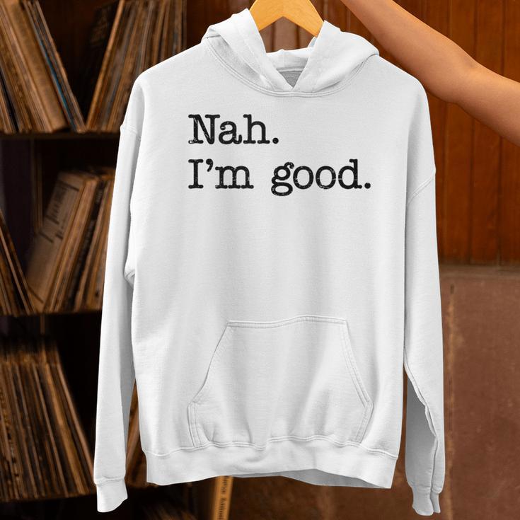 Antisocial Nah I'm Good Introvert Sarcastic Saying Unisex Hoodie