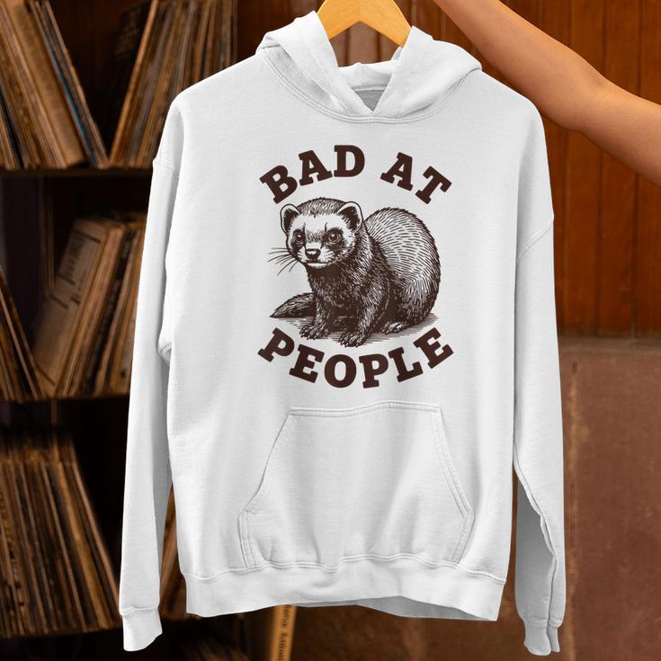 Bad At People Ferret Introvert Saying Slogan Tee Unisex Hoodie Bad At People Ferret Introvert Saying Slogan Tee Unisex Hoodie