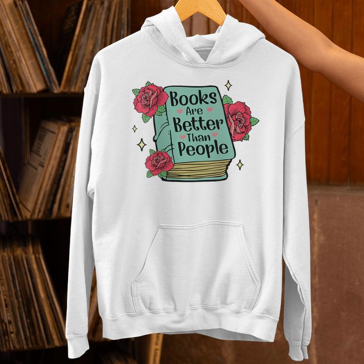 Books Are Better Than People Bookworm Librarian Reader Unisex Hoodie