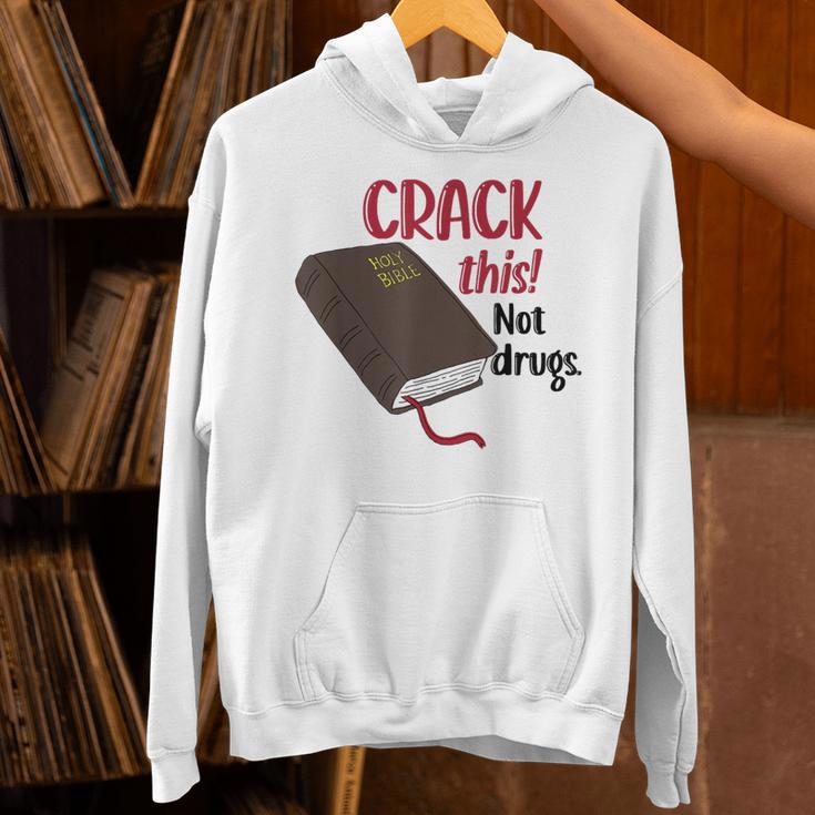 Christian Quote Holy Bible Crack This Book Not Drugs Unisex Hoodie Christian Quote Holy Bible Crack This Book Not Drugs Unisex Hoodie