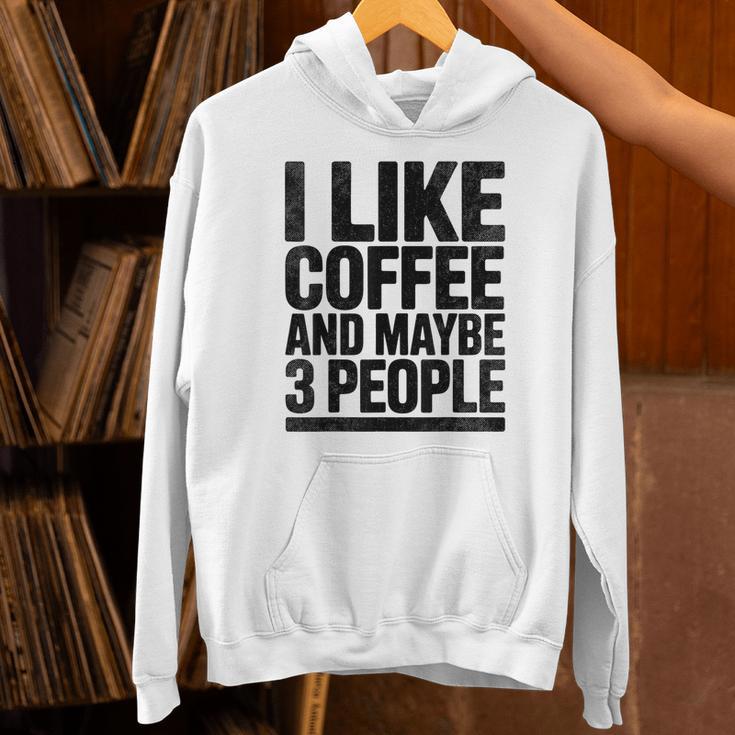 I Like Coffee & May Be 3 People Coffee Lover Introvert Unisex Hoodie I Like Coffee & May Be 3 People Coffee Lover Introvert Unisex Hoodie