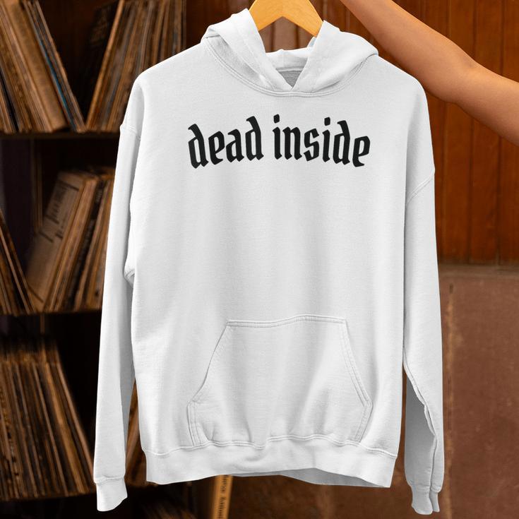 Dead Inside Saying Sarcasm Introvert Unisex Hoodie Dead Inside Saying Sarcasm Introvert Unisex Hoodie