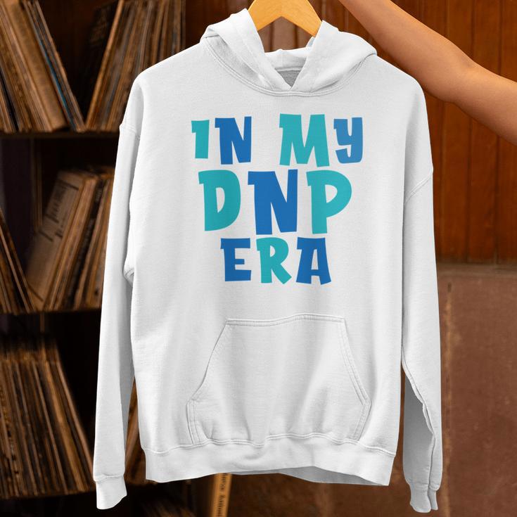 DNP Graduation In My DNP Era DNP Apparel Doctor Of Nursing Unisex Hoodie