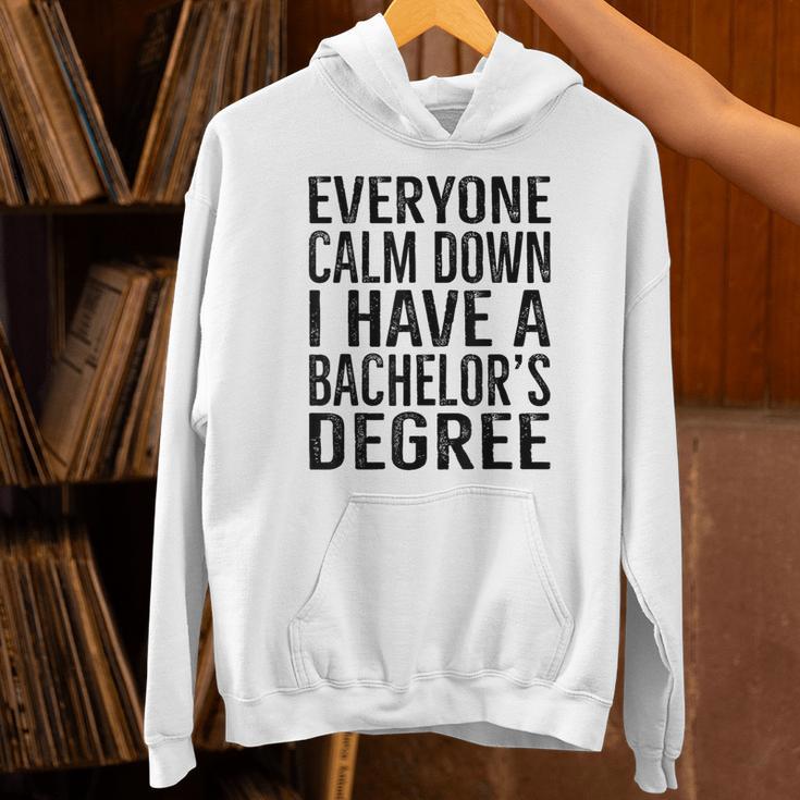 Everyone Calm Down Bachelors Degree Graduation T-Shirt Unisex Hoodie