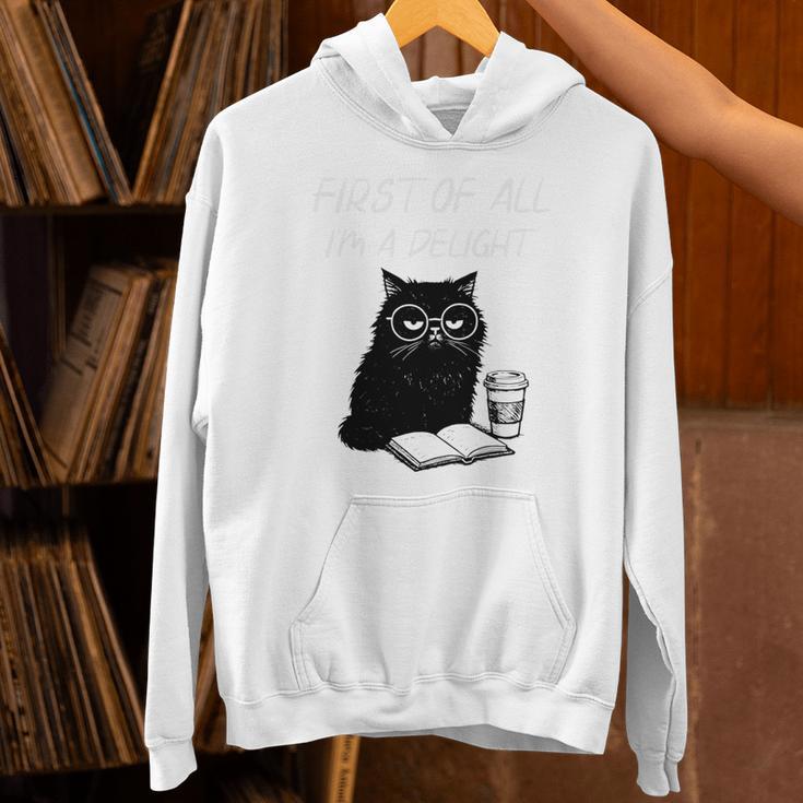 First Of All I’m A Delight Cute Cat Books Coffee Humor Unisex Hoodie