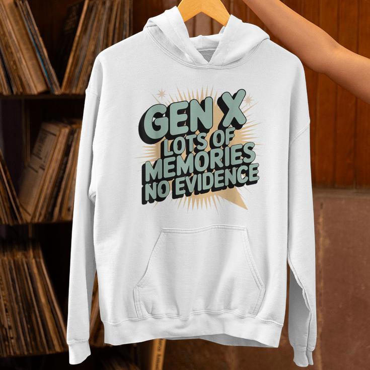 Gen X Lots Of Memories No Evidence Nostalgia Throwback Quote Unisex Hoodie Gen X Lots Of Memories No Evidence Nostalgia Throwback Quote Unisex Hoodie