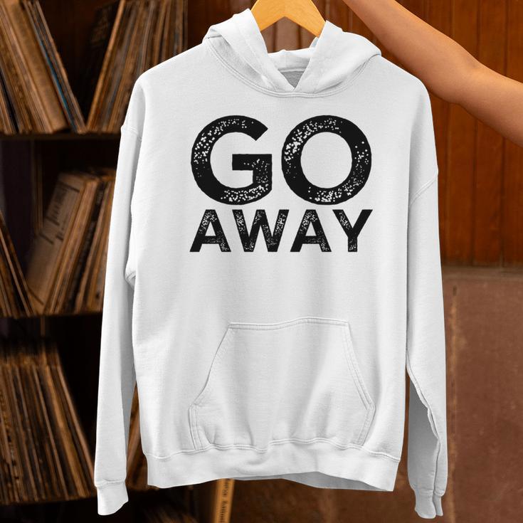 Go Away Sarcastic Antisocial Introvert Saying Unisex Hoodie Go Away Sarcastic Antisocial Introvert Saying Unisex Hoodie