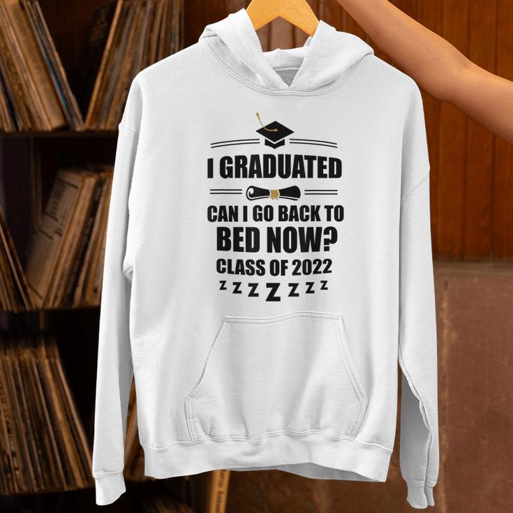 I Graduated Can I Go Back To Bed Class Of 2022 Graduation Unisex Hoodie