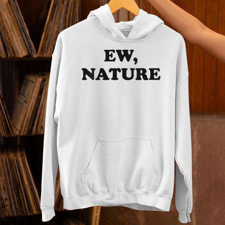 Homebody Indoorsy Introvert Ew Nature Unisex Hoodie