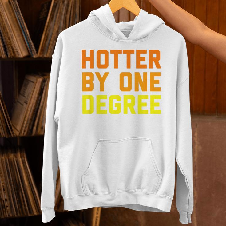 Hotter By One Degree Graduation Shirt College Major Graduate Unisex Hoodie