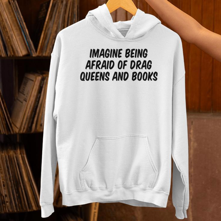 Imagine Being Afraid Of Drag Queens And Books Premium Unisex Hoodie Imagine Being Afraid Of Drag Queens And Books Premium Unisex Hoodie