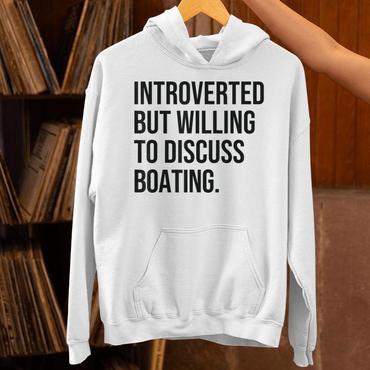 Introverted Boater Boating Introvert Unisex Hoodie Introverted Boater Boating Introvert Unisex Hoodie
