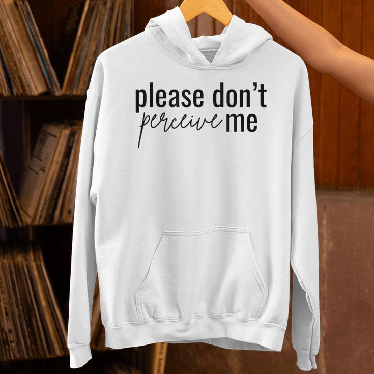 Introverted Don't Please Perceive Me Relatable Unisex Hoodie Introverted Don't Please Perceive Me Relatable Unisex Hoodie