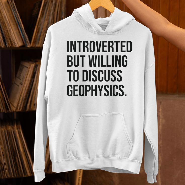 Introverted Geophysicist Geophysics Introvert Unisex Hoodie Introverted Geophysicist Geophysics Introvert Unisex Hoodie