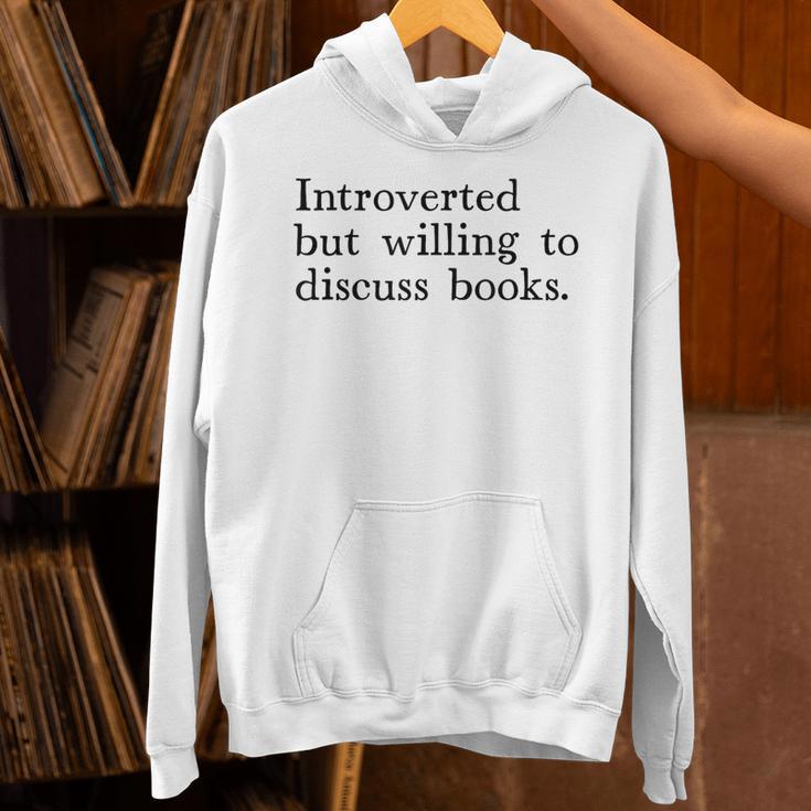 Introverted But Willing To Discuss Books Unisex Hoodie Introverted But Willing To Discuss Books Unisex Hoodie