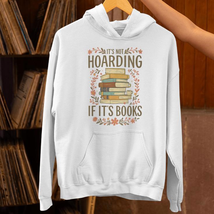 It's Not Hoarding If It's Books Book Lover Graphic Unisex Hoodie