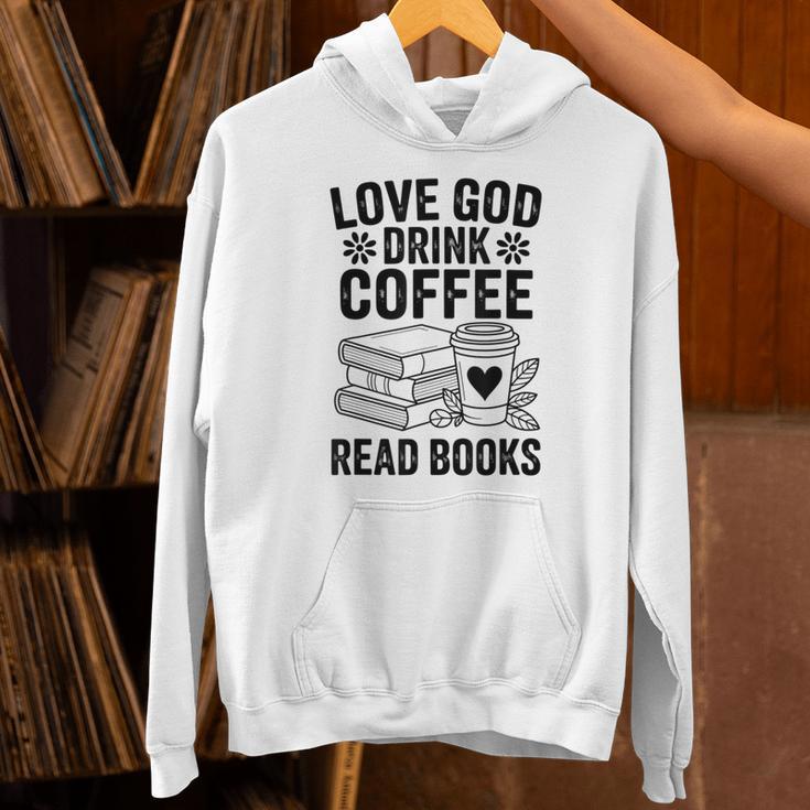 Love God Drink Coffee Read Books For Book Lovers Unisex Hoodie