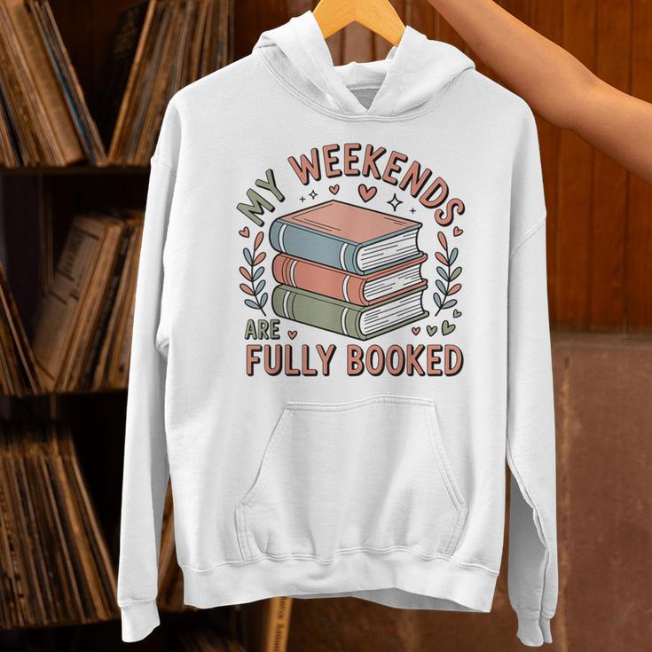 My Weekends Are Fully Booked Reading Book Lover Unisex Hoodie