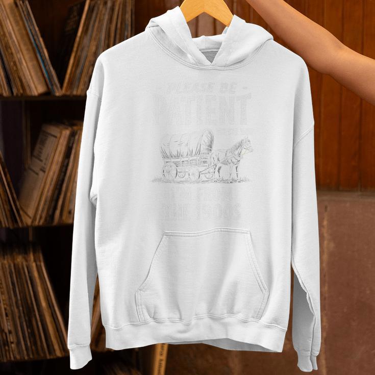 Nostalgic Wagon Jest Please Be Patient I'm From The 1900s Premium Unisex Hoodie